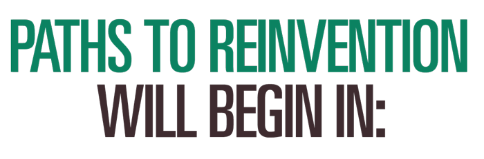 Paths to Reinvention will begin in: